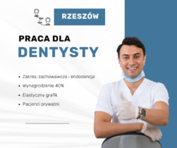 Nawiążemy współpracę z Lekarzem Dentystą - Rzeszów
